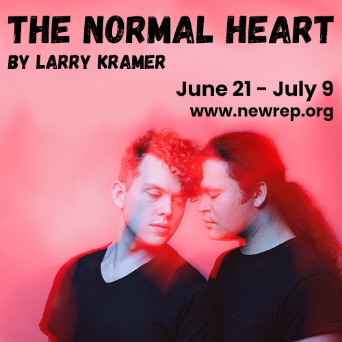 THE NORMAL HEART & More Lead Boston's June 2023 Theater Top Picks 