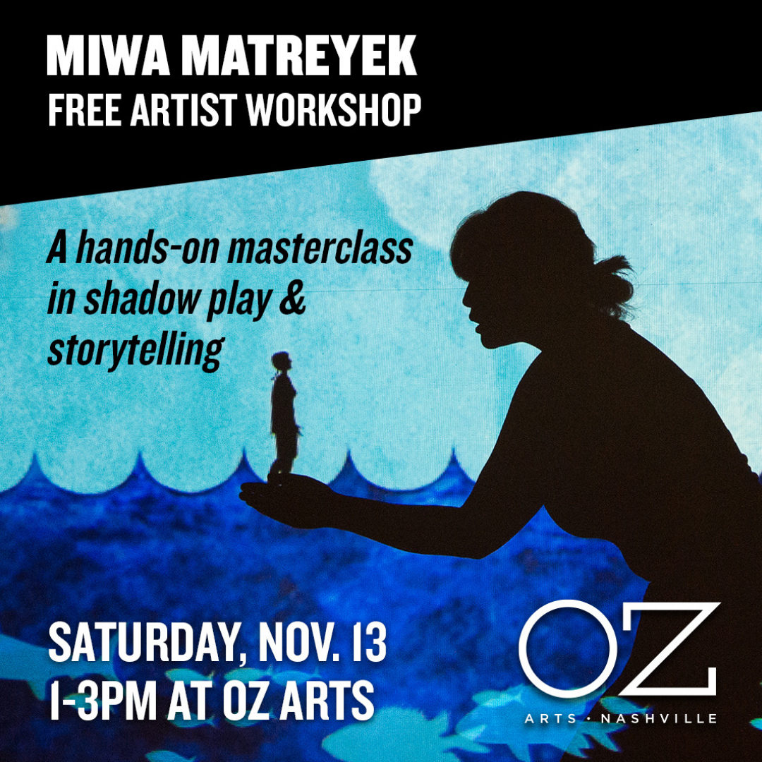 OZ Arts Nashville to Present Miwa Matreyek Artist Workshop 