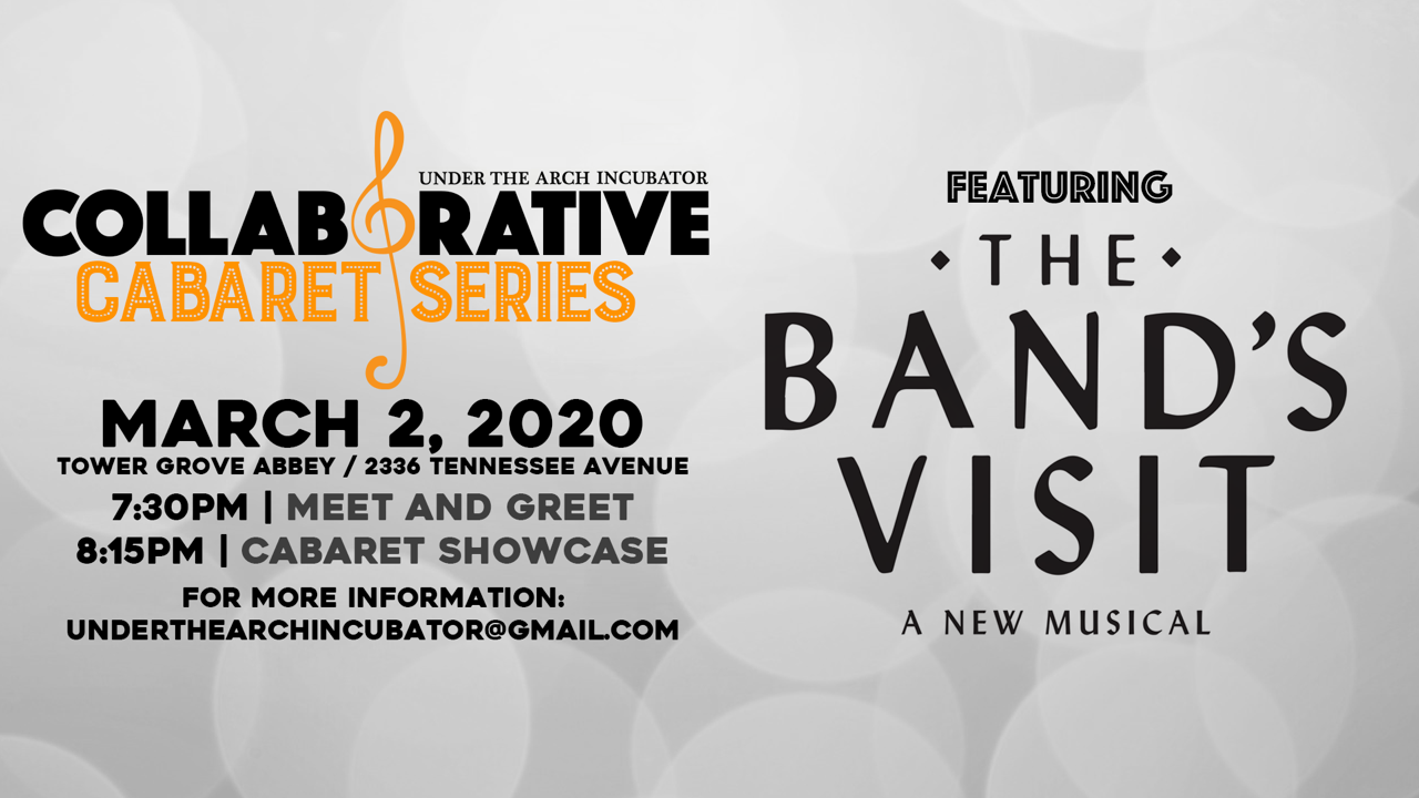 Cast Of THE BAND'S VISIT National Tour To Appear In Under The Arch Incubator's Collaborative Cabaret Series Image