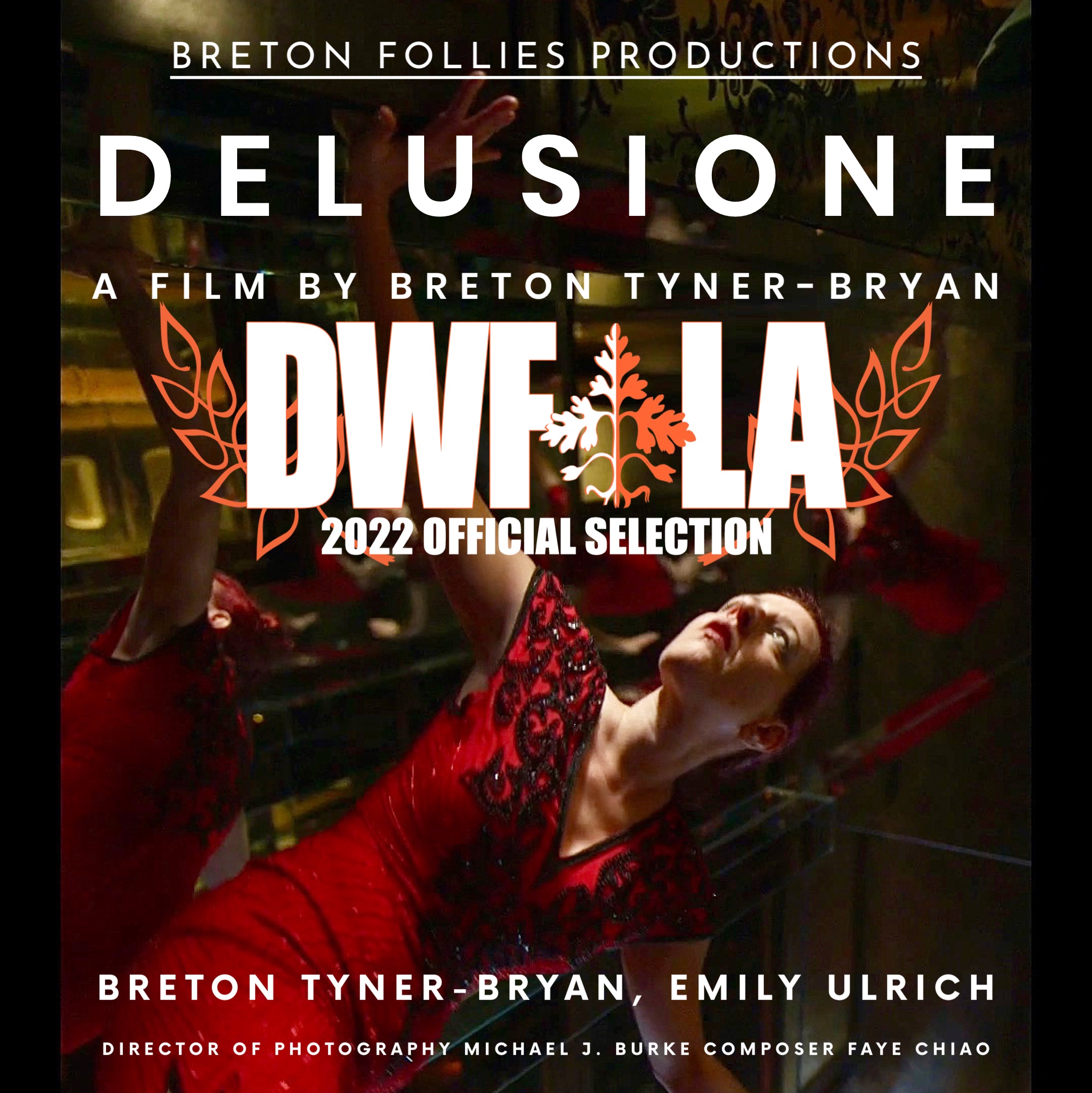 Breton Tyner-Bryan's Sensual Dance Short DELUSIONE To Screen At Dances With Films 2022 Festival 