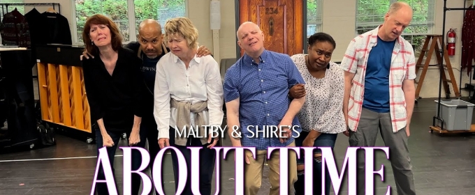Video: ABOUT TIME In Rehearsal At Goodspeed Opera House