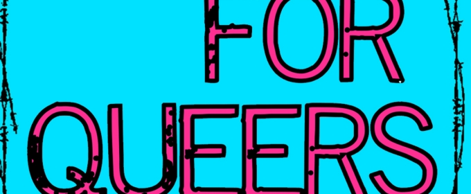 DACHAU FOR QUEERS to Premiere At The Philadelphia Fringe Festival