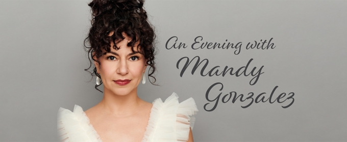 Mandy Gonzalez Will Perform in Concert at Fox Cities PAC This Month