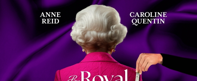 Anne Reid and Caroline Quentin Will Lead World Premiere Of Daisy Goodwin's BY ROYAL APPOINTMENT