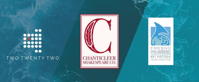 Chanticleer Shakespeare Company and Fresno Philharmonic Announce Partnership for THE TEMPEST