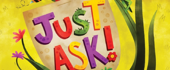 Musical Based on JUST ASK! by Sonia Sotomayor Will Premiere at the Coterie Theatre