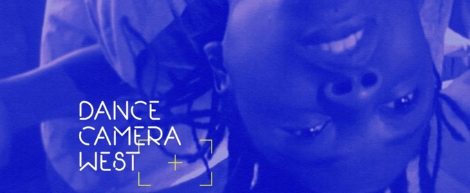 Dance Camera West Reveals January 2026 Festival Dates and Programming