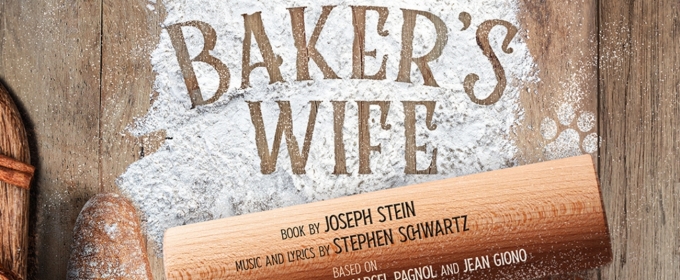 Revival of Stephen Schwartz and Joseph Stein's THE BAKER'S WIFE Opens at Menier Chocolate Factory in July