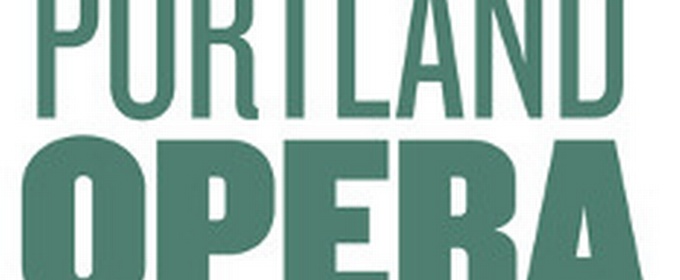 Portland Opera Launches $5 Million ‘Keep Portland Operatic’ Campaign