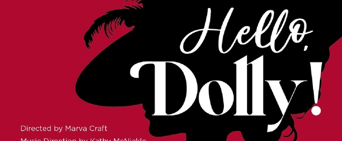 HELLO, DOLLY! Comes to the WYO