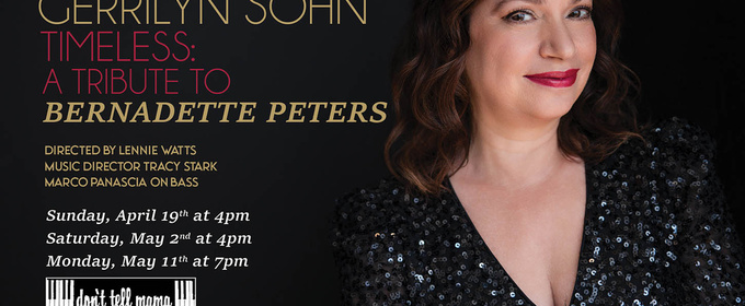 Gerrilyn Sohn Will Celebrate Bernadette Peters In New Cabaret Tribute