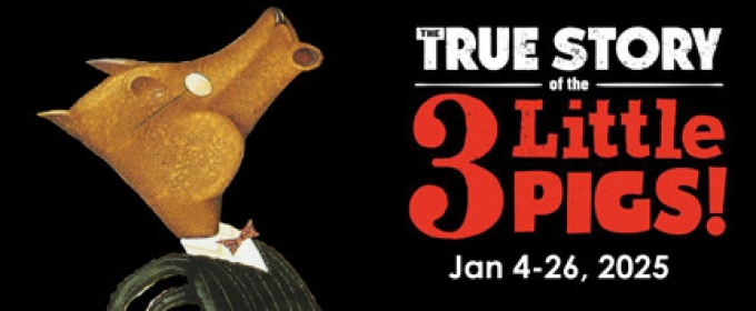 Children's Theatre of Charlotte Presents THE TRUE STORY OF THE 3 LITTLE PIGS!