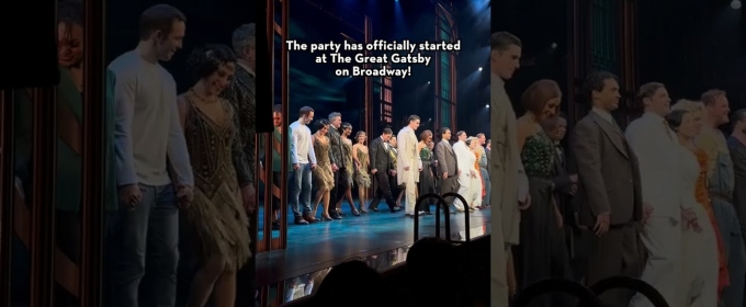 Video: Watch Curtain Call for the First Preview of THE GREAT GATSBY on Broadway!