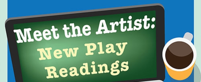 Meet The Artist Play Readings Come to Vivid Stage