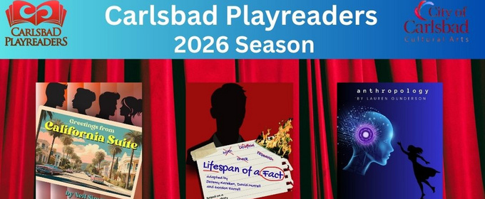 THE LIFESPAN OF A FACT And More Set for Carlsbad Playreaders 2026 Season