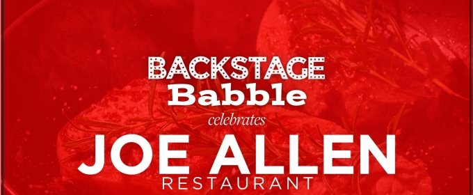 Brenda Braxton, Amanda Green & More to Join BACKSTAGE BABBLE CELEBRATES JOE ALLEN RESTAURANT