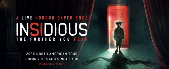 INSIDIOUS: THE FURTHER YOU FEAR Cast Revealed Ahead Of 80+ City North American Tour