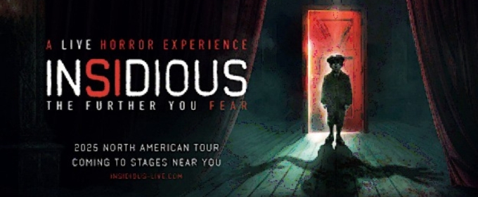 INSIDIOUS: THE FURTHER YOU FEAR Comes to Overture