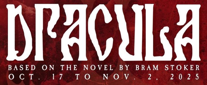 World Premiere Adaptation Of Bram Stoker's DRACULA to be Presented at Artists Collaborative Theatre
