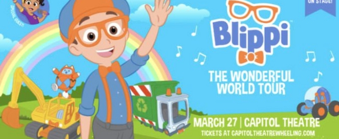 BLIPPI: THE WONDERFUL WORLD TOUR Comes to the Capitol Theatre This Month