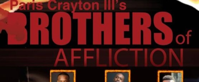 BROTHERS OF AFFLICTION Announced At Willie Agee Playhouse