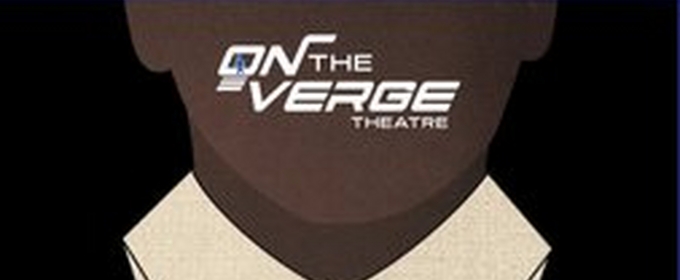 TIED to Play On The Verge Theatre This Month