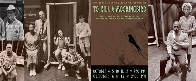 Review: TO KILL A MOCKINGBIRD at Carlisle Theatre Players On High