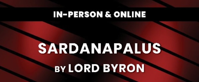 Red Bull Theater to Present Reading of SARDANAPALUS By Lord Byron