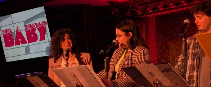 Review: BABY THE MUSICAL: IN CONCERT Planned Parenthood Benefit at 54 Below