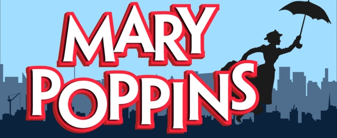 MARY POPPINS Featuring 96% ASL Performance to be Presented at The Sheboygan Theater Company