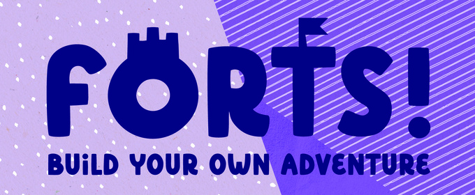 Young People’s Theatre To Present Canadian Premiere Of FORTS! BUILD YOUR OWN ADVENTURE