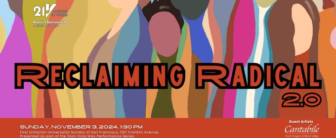 21V To Present RECLAIMING RADICAL 2.0 in November