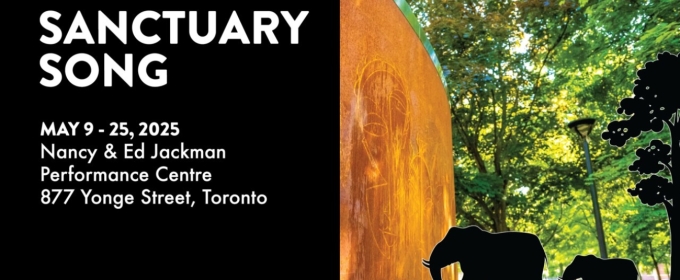 Review: SANCTUARY SONG at Nancy & Ed Jackman Theatre