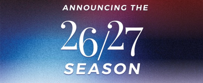 A CHORUS LINE and More Set for Geva Theatre 2026/27 Season