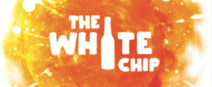 THE WHITE CHIP To Be Presented At Blackfriars Theatre