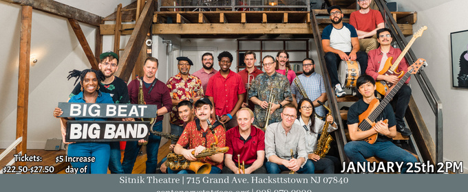 Big Beat Big Band Comes to Centenary Stage Company as Part of the Winter Thaw Music Festival