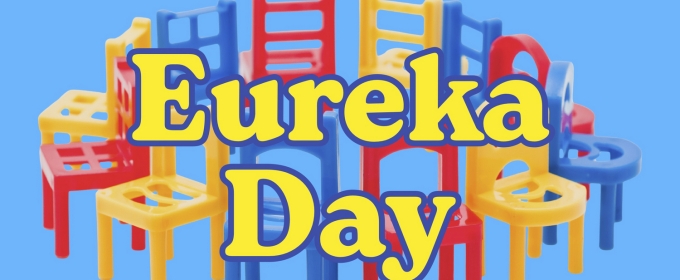 EUREKA DAY to be Presented At Shaker Bridge Theatre