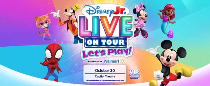 DISNEY JR. LOVE ON TOUR: LET'S PLAY Comes to the Capitol Theatre