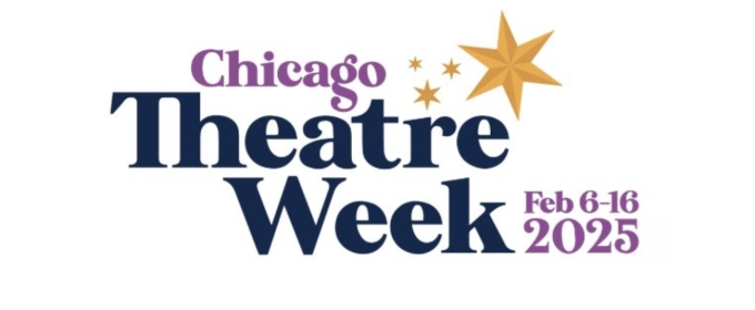 Chicago Theatre Week Tickets on Sale Today