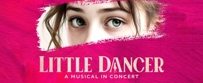LITTLE DANCER Will Make UK Premiere This Summer