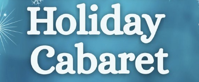 Previews: HOLIDAY CABARET at Beach Theatre
