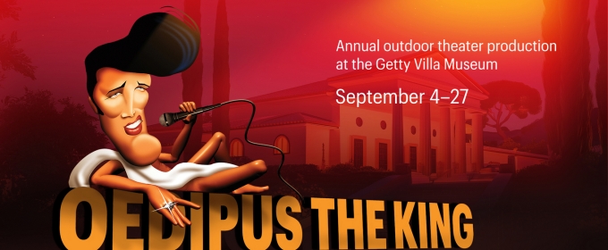 OEDIPUS THE KING, MAMA! to be Presented at the 19th annual Villa Outdoor Classical Theater