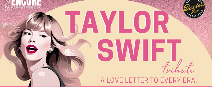 Taylor Swift Tribute Concert Coming to Encore Theatre