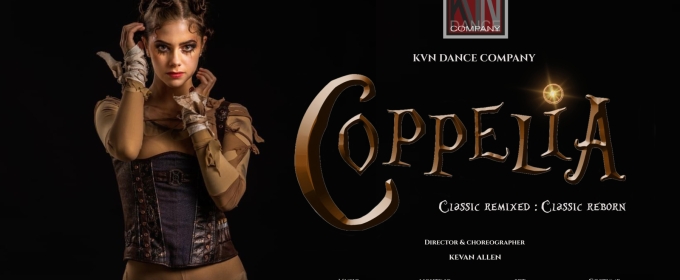 KVN Dance Company Brings COPPELIA to Darlington Hippodrome