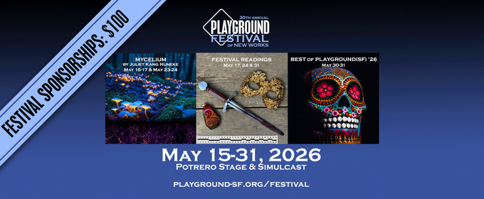 PlayGround Reveals Lineup For 30th Annual Festival Of New Works