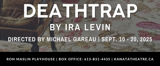 Review: Kanata Theatre Launches its 2025-2026 Season with DEATHTRAP