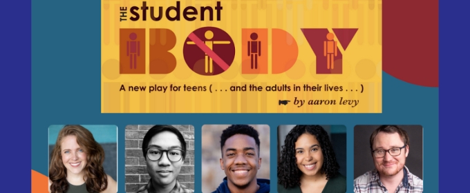 Destination Theatre Announces World Premiere Of THE STUDENT BODY By Aaron Levy