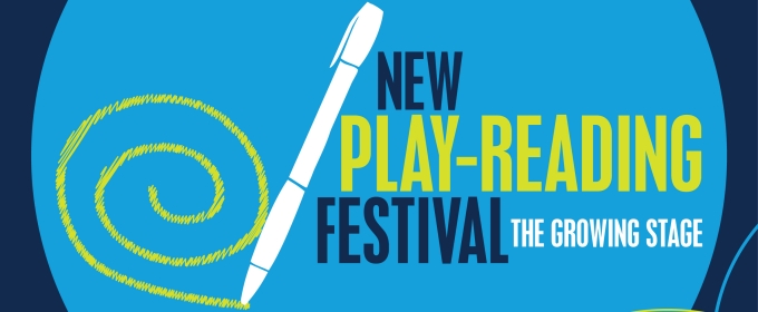The Growing Stage Reveals Four Finalists For New Play-Reading Festival