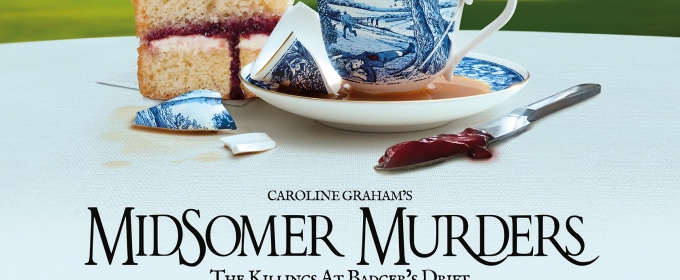 MIDSOMER MURDERS: THE KILLINGS AT BADGER'S DRIFT Will Embark on UK Tour