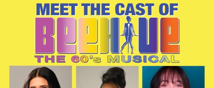 BEEHIVE: THE 60'S MUSICAL Comes to Cumberland County Playhouse in March